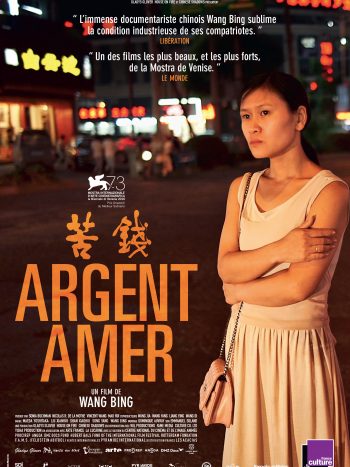 Argent amer, un film de WANG Bing