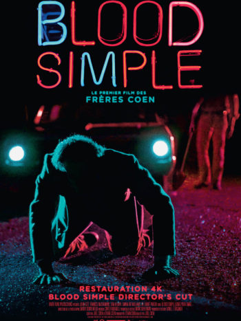 Blood Simple (Director’s cut), un film de Joel et Ethan Coen