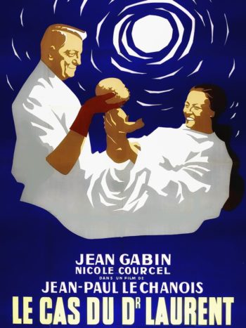 Le Cas du docteur Laurent, un film de Jean-Paul Le Chanois