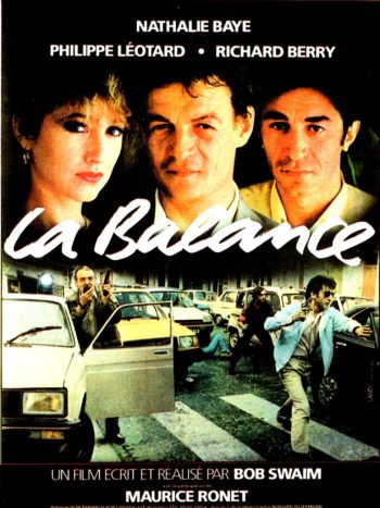La Balance, un film de Bob Swaim