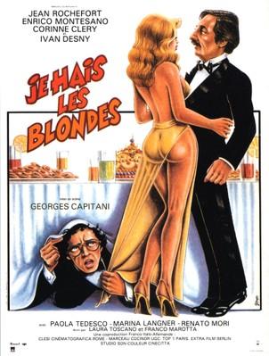 Je hais les blondes, un film de Giorgio Capitani