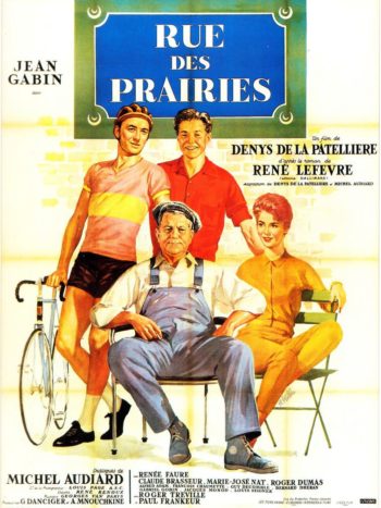 Rue des prairies, un film de Denys de La Patellière