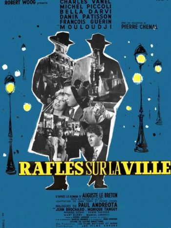 Rafles sur la ville, un film de Pierre Chenal