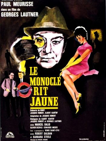 Le monocle rit jaune, un film de Georges Lautner