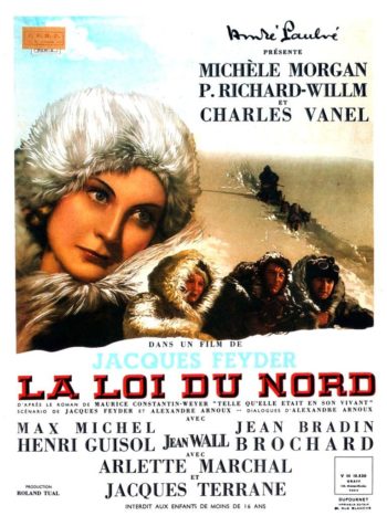 La Loi du nord, un film de Jacques Feyder