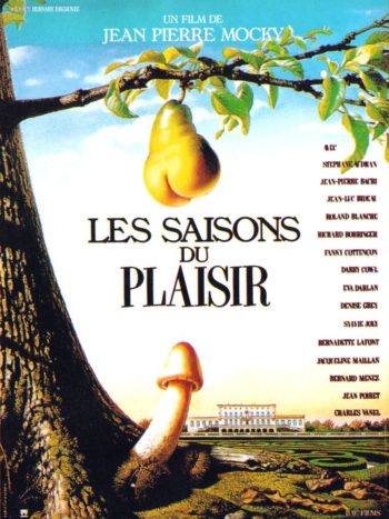 Les saisons du plaisir, un film de Jean-Pierre Mocky