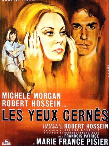 Les Yeux cernés, un film de Robert Hossein
