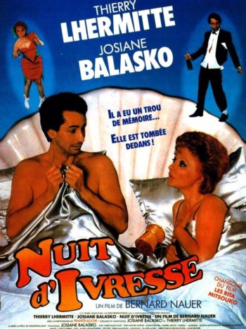 Nuit d’ivresse, un film de Bernard Nauer