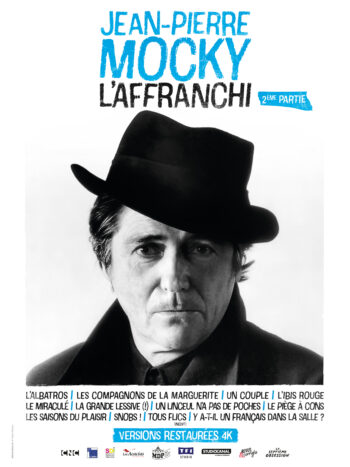 JEAN-PIERRE MOCKY, L’AFFRANCHI – Partie 2, un film de Jean-Pierre Mocky