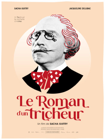 LE ROMAN D’UN TRICHEUR, un film de Sacha Guitry
