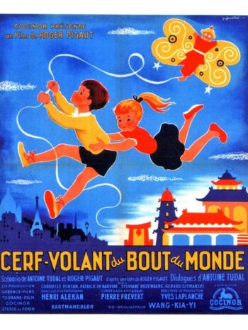 Le Cerf-volant du bout du monde, un film de Roger Pigaut