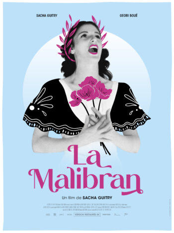 La Malibran, un film de Sacha Guitry