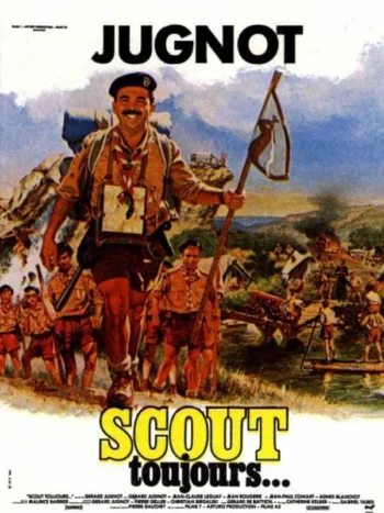 Scout Toujours…, un film de Gérard Jugnot