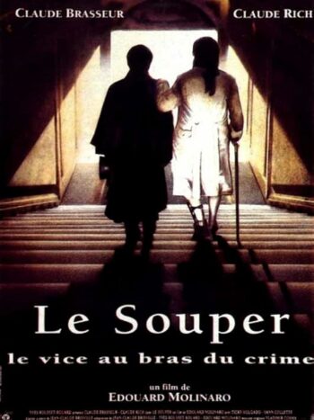 Le Souper, un film de  Édouard Molinaro